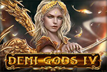 DEMI GODS IV